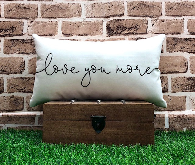 I Love You More Pillow Valentine Love His and Hers Pillow Cushion Couple Wedding Baby Birthday Love Gift All Sizes And Colors.