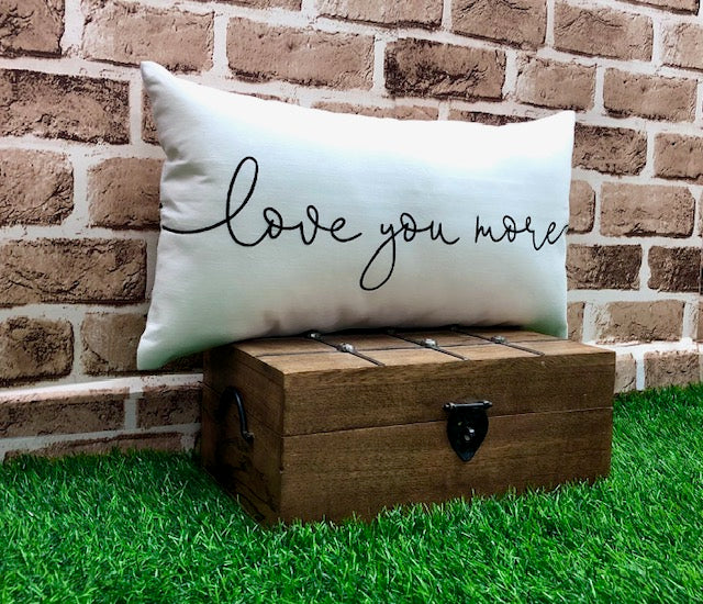 I Love You More Pillow Valentine Love His and Hers Pillow Cushion Couple Wedding Baby Birthday Love Gift All Sizes And Colors.