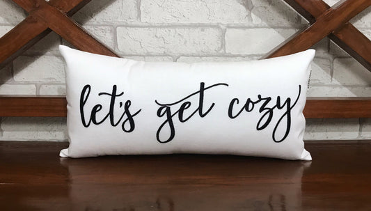 Lets Get Cozy Pillow, winter weather, Christmas gifts, Newlywed Gifts, Gift for her, Engagement gift, cuddle up Gifts, Christmas Decor.